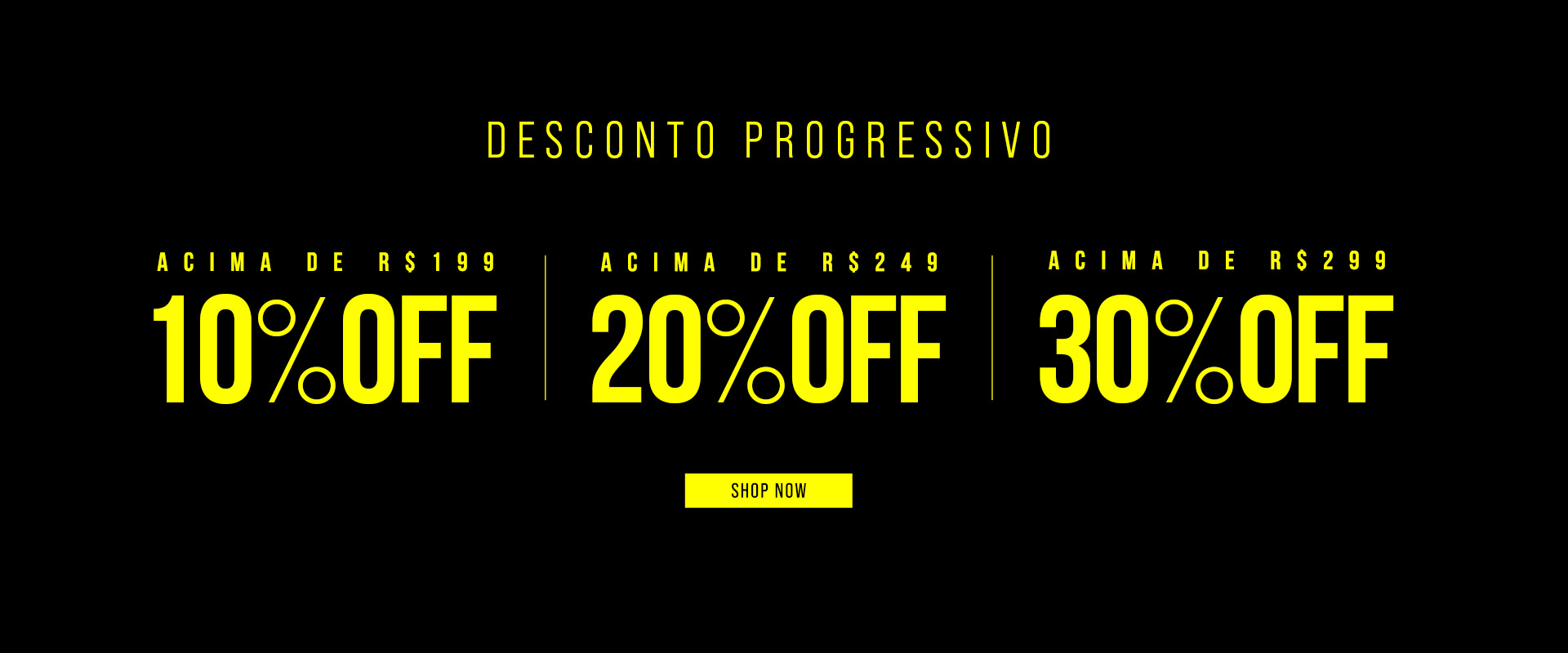 - (Princ) Minty Desconto Progressivo 10%OFF Acima de R$199 /20%OFF Acima de R$249 / 30%OFF Acima de R$299
